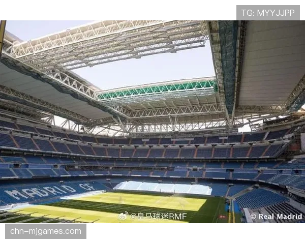 伯纳乌球场改造工程最后阶段完工，全新可开合顶棚亮相